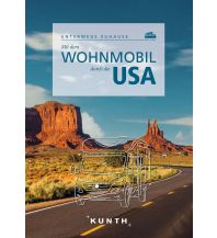 Campingführer Mit dem Wohnmobil durch die USA Wolfgang Kunth GmbH & Co KG