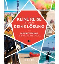 Illustrated Books Keine Reise ist auch keine Lösung Wolfgang Kunth GmbH & Co KG