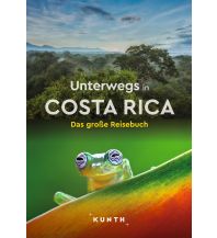 Bildbände KUNTH Unterwegs in Costa Rica Wolfgang Kunth GmbH & Co KG