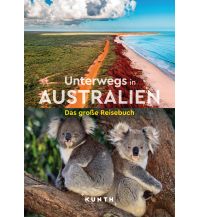 Illustrated Books KUNTH Unterwegs in Australien Wolfgang Kunth GmbH & Co KG