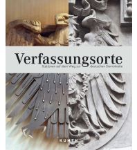 Bildbände KUNTH Bildband Verfassungsorte Wolfgang Kunth GmbH & Co KG