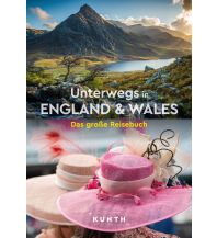 Illustrated Books KUNTH Unterwegs in England & Wales Wolfgang Kunth GmbH & Co KG