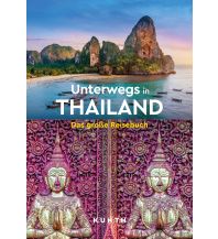 KUNTH Unterwegs in Thailand Wolfgang Kunth GmbH & Co KG