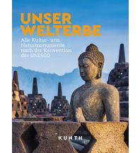 KUNTH Bildband Unser Welterbe Wolfgang Kunth GmbH & Co KG
