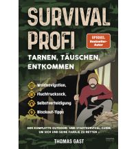 Survival / Bushcraft Survival Profi – Tarnen, Täuschen, Entkommen eulogia