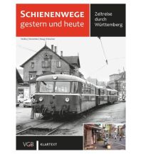 Zeitreise durch Württemberg GeraMond Verlag GmbH