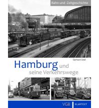 Hamburg und seine Verkehrswege GeraMond Verlag GmbH