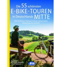 Die 55 schönsten E-Bike-Touren in Deutschlands Mitte KOMPASS freytag & berndt
