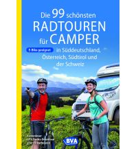 Radsport Die 99 schönsten Radtouren für Camper in Süddeutschland, Österreich, Südtirol und der Schweiz KOMPASS freytag & berndt