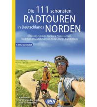 Cycling Guides Germany Die 111 schönsten Radtouren in Deutschlands Norden BVA BikeMedia