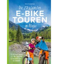 Radführer Deutschland Die 27 schönsten E-Bike Touren im Allgäu BVA BikeMedia