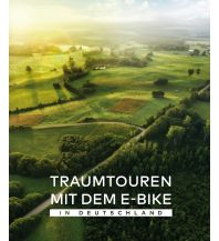 Radführer Deutschland Traumtouren mit dem E-Bike in Deutschland KOMPASS freytag & berndt