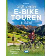 Radführer Italien Die 25 schönsten E-Bike Touren in Südtirol BVA BikeMedia