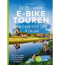 Radführer Deutschland Die 25 schönsten E-Bike Touren im Osnabrücker Land und im Emsland BVA BikeMedia