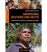 Reiselektüre Aborigines – Gestern und Heute 360 Grad Medien