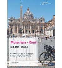 Radfernwege Europa München - Rom mit dem Fahrrad flow books