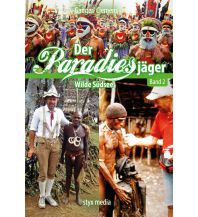 Törnberichte und Erzählungen Der Paradiesjäger Styx Media Verlag