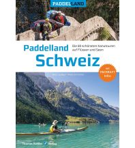 Canoeing Paddelland Schweiz Thomas Kettler Verlag