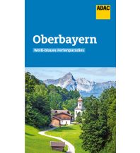 Reiseführer Deutschland ADAC Reiseführer Oberbayern ADAC Buchverlag
