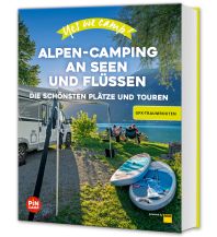 Yes we camp! Alpen-Camping an Seen und Flüssen ADAC Buchverlag