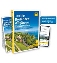Travel Guides Germany ADAC Roadtrips - Allgäu, Bodensee, Oberschwaben ADAC Buchverlag
