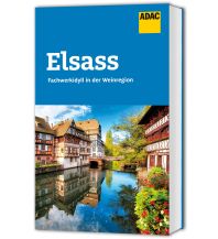 Travel Guides France ADAC Reiseführer Elsass ADAC Buchverlag