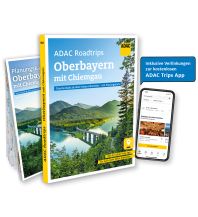 Travel Guides Germany ADAC Roadtrips - Oberbayern mit Chiemgau ADAC Buchverlag