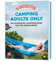 Yes we camp! Camping Adults Only ADAC Buchverlag
