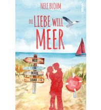 Reiselektüre Die Liebe will Meer Kampenwand