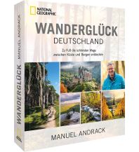 Outdoor Bildbände Wanderglück Deutschland National Geographic Deutschland