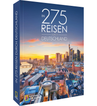 In 275 Reisen durch Deutschland national geographic deutschlan
