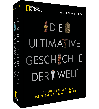 Die ultimative Geschichte der Welt National Geographic Deutschland