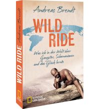 Reiselektüre Wild Ride national geographic deutschlan