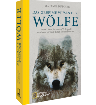 Nature and Wildlife Guides Das geheime Wissen der Wölfe national geographic deutschlan