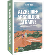 Travel Literature Alzheimer. Arschloch. Algarve. national geographic deutschlan