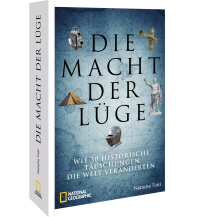 Die Macht der Lüge National Geographic Deutschland