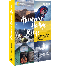 Abenteuer Heilige Berge National Geographic Deutschland
