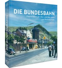 Die Bundesbahn GeraMond Verlag GmbH