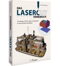 Das Lasercut-Handbuch GeraMond Verlag GmbH