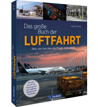 Eisenbahn Das große Buch der Luftfahrt GeraMond Verlag GmbH