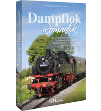 Dampflok-Romantik GeraMond Verlag GmbH