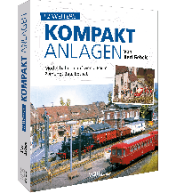 12 weitere Kompakt-Anlagen von Karl Gebele GeraMond Verlag GmbH