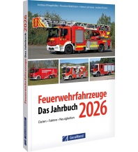 Motorradreisen Feuerwehrfahrzeuge 2026 GeraMond Verlag GmbH