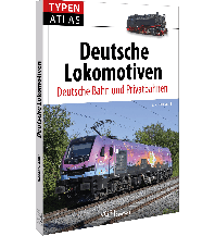 Typenatlas Deutsche Lokomotiven GeraMond Verlag GmbH