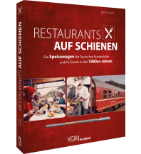 Restaurants auf Schienen GeraMond Verlag GmbH