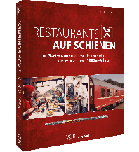 Restaurants auf Schienen GeraMond Verlag GmbH