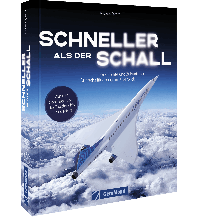 Schneller als der Schall GeraMond Verlag GmbH