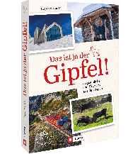 Das ist ja der Gipfel Bruckmann Verlag
