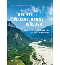 Naturführer Rechte für Flüsse, Berge und Wälder oekom verlag