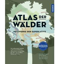 Naturführer Atlas der Wälder Kosmos Kartografie